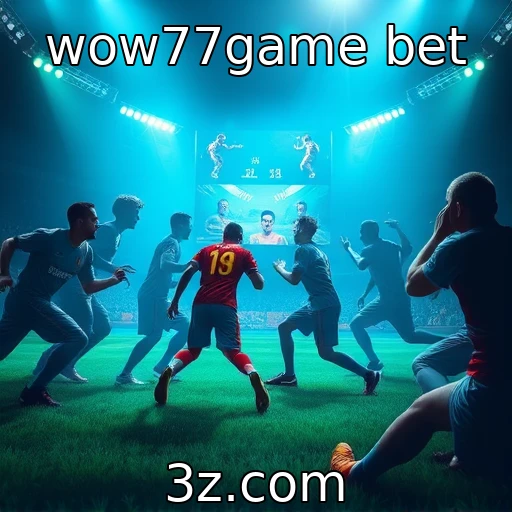 wow77game bet Descubra como as apostas esportivas mudaram em 2025